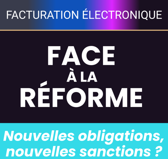 Facture électronique : nouvelles obligations, nouvelles sanctions ?