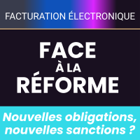 Facture électronique : nouvelles obligations, nouvelles sanctions ?