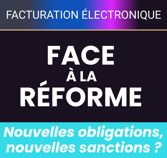Facture électronique : nouvelles obligations, nouvelles sanctions ?