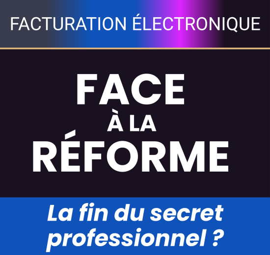 Facture électronique : la fin du secret professionnel ?