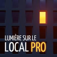 Maître n°256 | Lumière sur le local pro